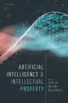 Artificial Intelligence and Intellectual Property cover