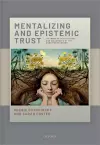 Mentalizing and Epistemic Trust cover