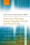 Expressive Meaning Across Linguistic Levels and Frameworks cover