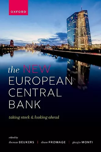 The New European Central Bank: Taking Stock and Looking Ahead cover