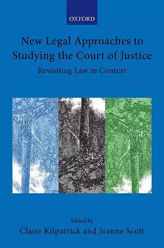 New Legal Approaches to Studying the Court of Justice cover