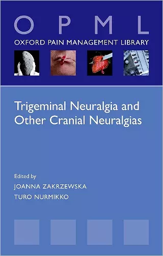 Trigeminal Neuralgia and Other Cranial Neuralgias cover