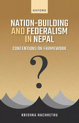 Nation-Building and Federalism in Nepal cover