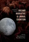 Dreams, Narrative, and Liminal Cognition cover