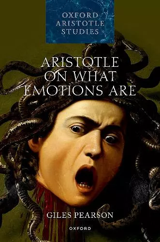 Aristotle on What Emotions Are cover