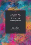 The Oxford Handbook of Philosophy of Linguistics cover