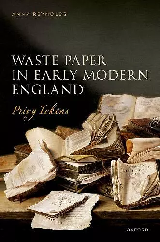 Waste Paper in Early Modern England cover