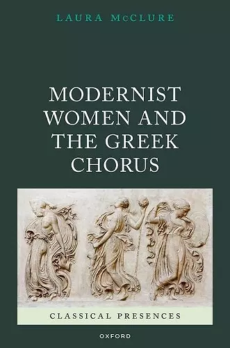 Modernist Women and the Greek Chorus cover
