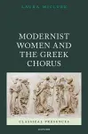 Modernist Women and the Greek Chorus cover