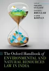 The Oxford Handbook of Environmental and Natural Resources Law in India cover