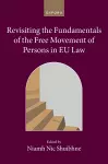 Revisiting the Fundamentals of the Free Movement of Persons in EU Law cover