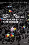 Courts and LGBTQ+ Rights in an Age of Judicial Retrenchment cover