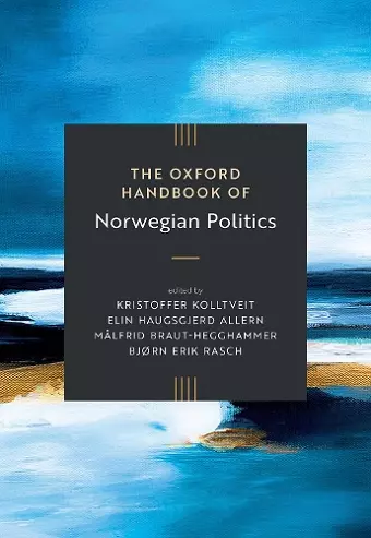 The Oxford Handbook of Norwegian Politics cover