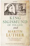 King Sigismund of Poland and Martin Luther cover