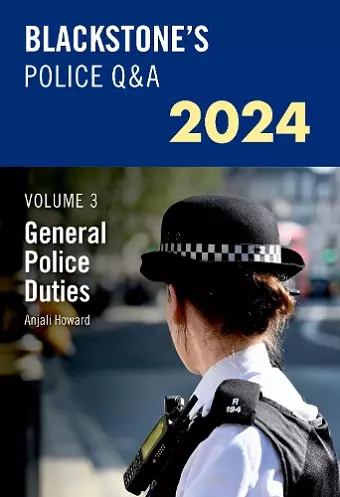 Blackstone's Police Q&A's 2024 Volume 3: General Police Duties cover