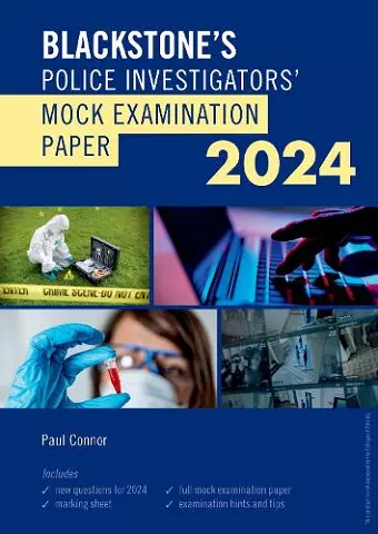 Blackstone's Police Investigators Mock Exam 2024 cover