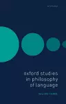 Oxford Studies in Philosophy of Language Volume 3 cover