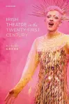 Irish Theatre in the Twenty-First Century cover