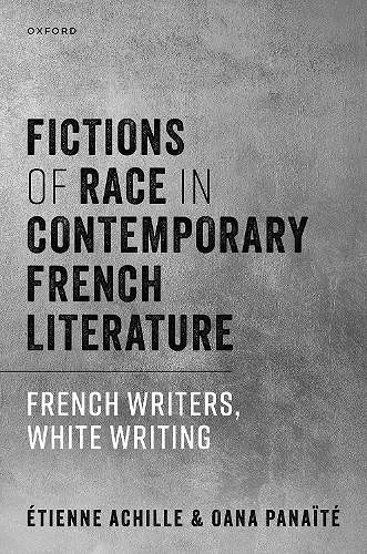 Fictions of Race in Contemporary French Literature cover