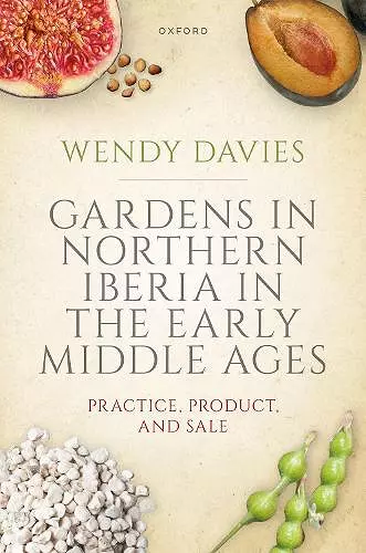 Gardens in Northern Iberia in the Early Middle Ages cover