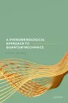 A Phenomenological Approach to Quantum Mechanics cover