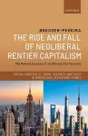 The Rise and Fall of Neoliberal Rentier Capitalism cover