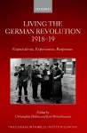 Living the German Revolution, 1918-19 cover