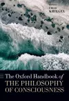 The Oxford Handbook of the Philosophy of Consciousness cover