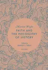 Faith and the Philosophy of History cover