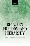 Between Freedom and Hierarchy cover
