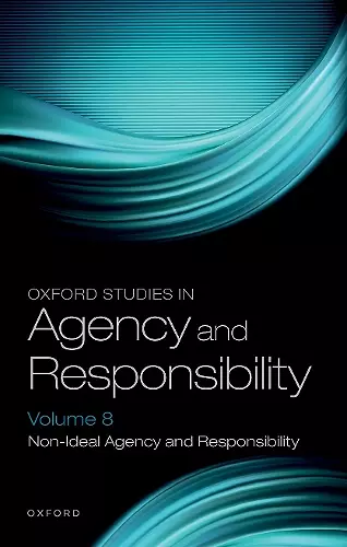 Oxford Studies in Agency and Responsibility Volume 8 cover