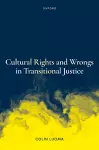 Cultural Rights and Wrongs in Transitional Justice cover