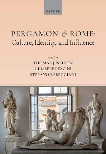 Pergamon and Rome: Culture, Identity, and Influence cover