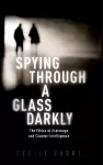 Spying Through a Glass Darkly cover