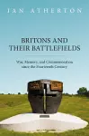 Britons and their Battlefields cover