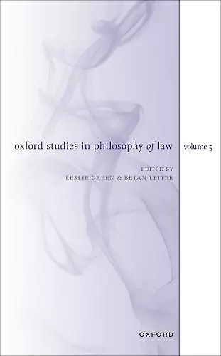 Oxford Studies in Philosophy of Law Volume 5 cover