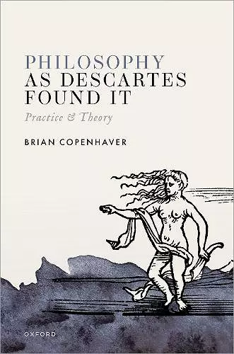 Philosophy as Descartes Found It cover