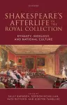 Shakespeare's Afterlife in the Royal Collection cover