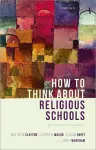 How to Think about Religious Schools cover