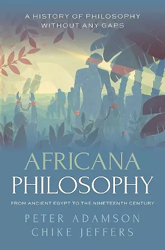 Africana Philosophy from Ancient Egypt to the Nineteenth Century cover