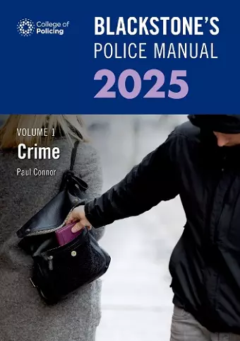 Blackstone's Police Manual Volume 1: Crime 2025 cover