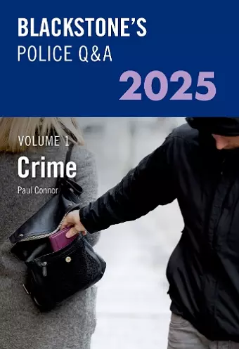 Blackstone's Police Q&A's Volume 1: Crime 2025 cover