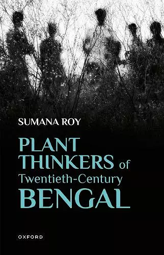 Plant Thinkers of Twentieth-Century Bengal cover