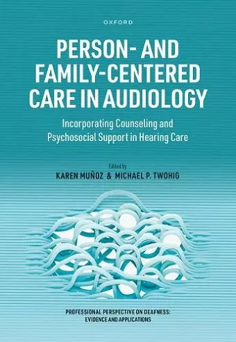 Person- and Family-Centered Care in Audiology cover