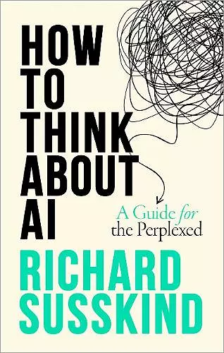 How To Think About AI cover