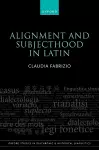 Alignment and Subjecthood in Latin cover