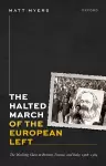 The Halted March of the European Left cover