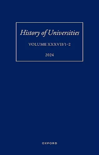 History of Universities: Volume XXXVII/1-2 cover