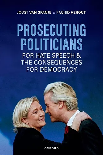 Prosecuting Politicians for Hate Speech and the Consequences for Democracy cover