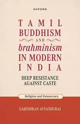 Tamil Buddhism and brahminism in Modern India cover
